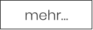 mehr…