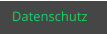 Datenschutz
